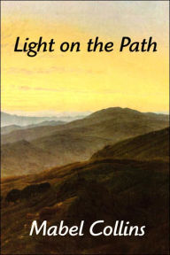 Light on the Path Mabel Collins Author