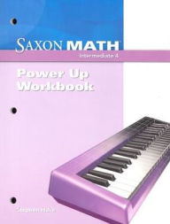 Saxon Math Intermediate 4: Power-Up Workbook - Houghton Mifflin Harcourt