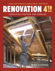 Renovation 4th Edition: Completely Revised and Updated Michael Litchfield Author