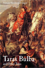 Taras Bulba and Other Tales, Large-Print Edition Nikolai Gogol Author