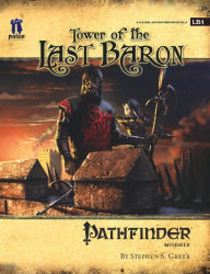 Pathfinder Module LB1: Tower of the Last Baron - Paizo Staff
