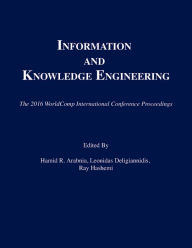 Information and Knowledge Engineering - Hamid R. Arabnia
