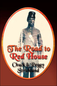 The Road To Red House - Chuck Strickland