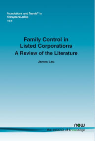 Family Control in Listed Corporations: A Review of the Literature - James Lau