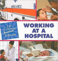 Working at a Hospital - Pam Rosenberg