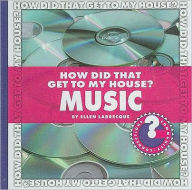 How Did That Get to My House? Music - Ellen Labrecque