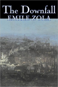 The Downfall - Emile Zola