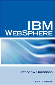 Ibm Websphere Interview Questions: Unofficial IBM Websphere Application Server Certification Review Terry Sanchez-Clark Author