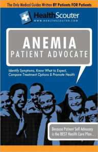 Healthscouter Anemia: Symptoms of Anemia and Signs of Anemia: Anemia Patient Advocate - Shana McKibbin