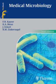 Medical Microbiology - F. H. Kayser