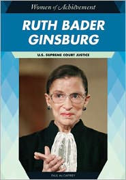 Ruth Bader Ginsburg: U.S. Supreme Court Justice - Paul McCaffrey