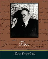 Taboo Branch Cabell James Branch Cabell Author