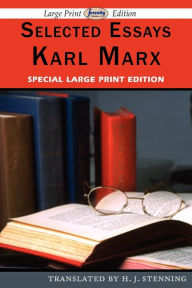 Selected Essays (Large Print Edition) Karl Marx Author