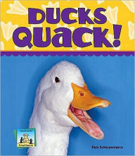 Ducks Quack! Pam Scheunemann Author