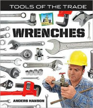 Wrenches (Tools of the Trade)