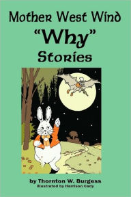 Mother West Wind 'Why' Stories Thornton W. Burgess Author