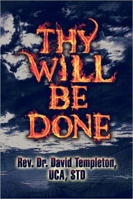 Thy Will Be Done - Rev. Dr. David Templeton Uca  Std
