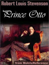 Prince Otto - A Romance Robert Louis Stevenson Author