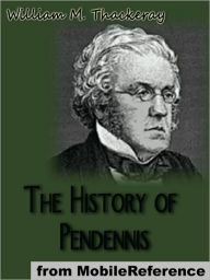 The History of Pendennis William Makepeace Thackeray Author