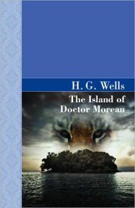 The Island of Doctor Moreau H. G. Wells Author
