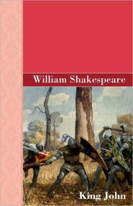 King John William Shakespeare Author