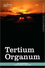 Tertium Organum P D Ouspensky Author