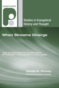 When Streams Diverge Daniel W. Draney Author