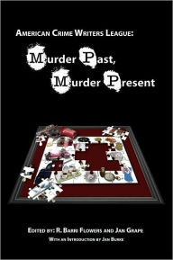 Murder Past, Murder Present - R. Barri Flowers