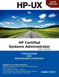 HP Certified Systems Administrator - 11i V3 Asghar Ghori Author