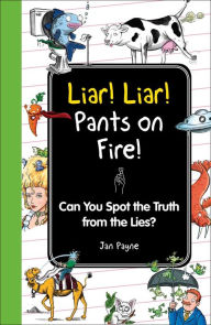 Liar! Liar! Pants on Fire! Jan Payne Author