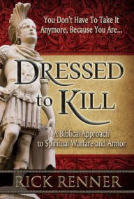 Dressed to Kill Rick Renner Author