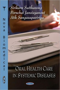 Oral Health Care in Systemic Diseases