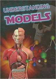 Understanding Models (Let's Explore Science) - Jeanne Sturm