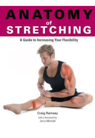 Anatomy of Stretching - Craig Ramsay