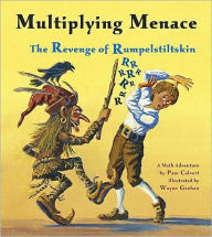 Multiplying Menace: The Revenge of Rumpelstiltskin (PagePerfect NOOK Book) - Pam Calvert