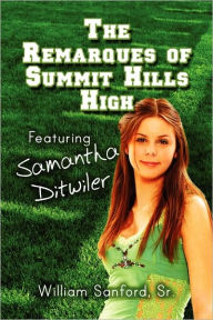 The Remarques Of Summit Hills High - Sr. William Sanford