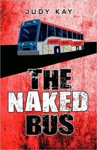 The Naked Bus - Judy Kay