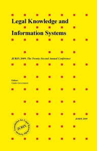 Legal Knowledge and Information Systems - JURIX 2009: The Twenty-Second Annual Conference, Vol. 205 Frontiers in Artificial Intelligence and Applications - G. Governatori