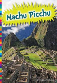 Machu Picchu - Elizabeth Raum