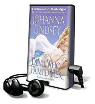 The Devil Who Tamed Her [With Earbuds] - Johanna Lindsey