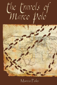 The Travels of Marco Polo Marco Polo Author