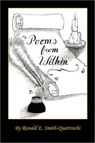 Poems from Within - Ronald E. Smith-Quattrochi