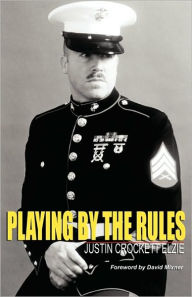Playing By the Rules Justin Crockett Elzie Author