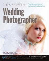 The Successful Wedding Photographer - ~ Photopreneur
