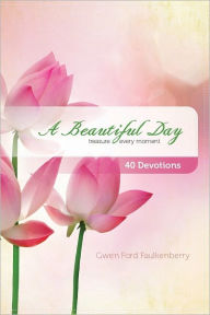 Pocket Inspirations A Beautiful Day - Gwen Ford Faulkenberry