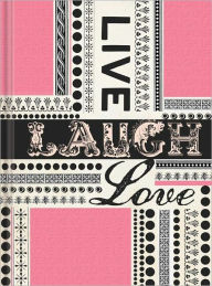 Live, Laugh, Love Journal - Compiled Compiled