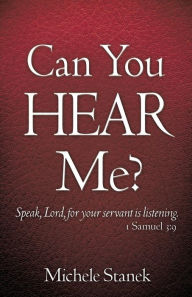 Can You Hear Me? - Michele Stanek