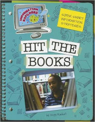 Super Smart Information Strategies: Hit the Books - Suzy Rabbat