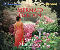 The Mermaid Garden - Santa Montefiore