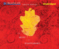 The Artist of Disappearance Anita Desai Author